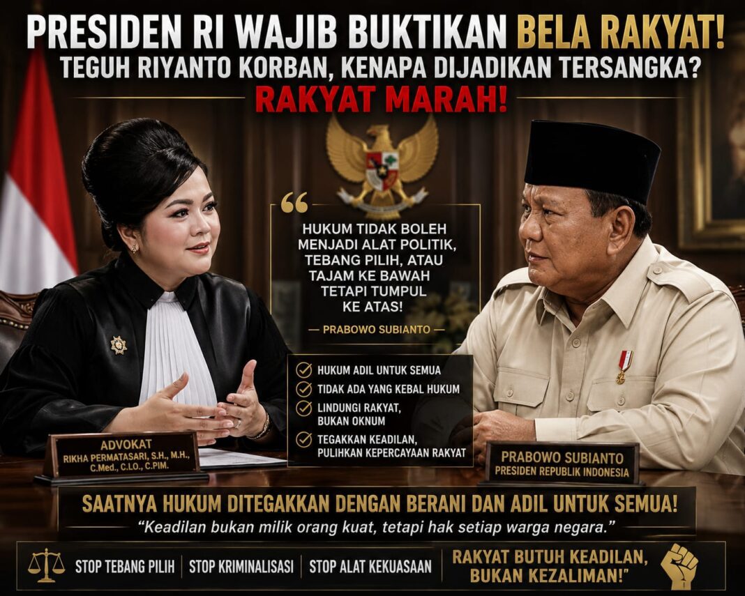 PRESIDEN RI WAJIB MEMBUKTIKAN KEBERPIHAKAN KEPADA RAKYAT MELALUI PENEGAKAN HUKUM YANG ADIL PRESIDEN RI WAJIB MEMBUKTIKAN KEBERPIHAKAN KEPADA RAKYAT MELALUI PENEGAKAN HUKUM YANG ADIL