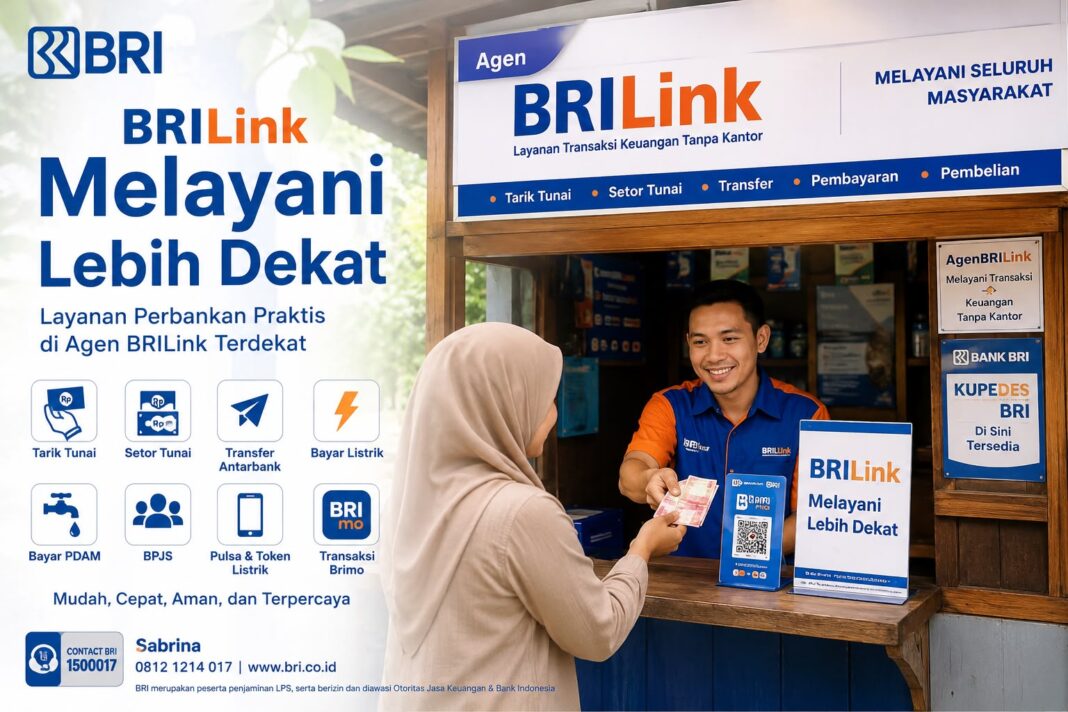 BRILink Melayani Lebih Dekat, Hadirkan Layanan Perbankan hingga Pelosok Desa BRILink Melayani Lebih Dekat, Hadirkan Layanan Perbankan hingga Pelosok Desa