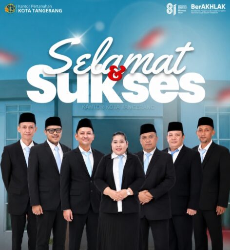 Pelantikan Pejabat ATR/BPN Jadi Momentum Baru,Kantah KotaTangerang Dorong LayananPertanahan Makin Profesional Pelantikan Pejabat ATR/BPN Jadi Momentum Baru,Kantah KotaTangerang Dorong LayananPertanahan Makin Profesional