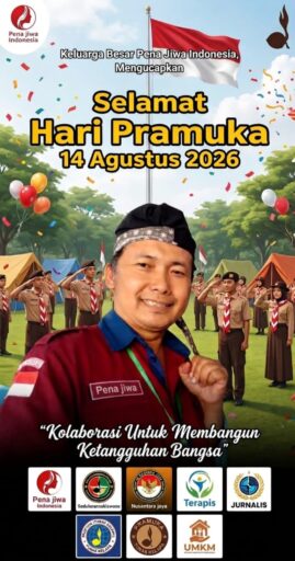KELUARGA BESAR PENA JIWA, MENGUCAPKAN SELAMAT HARI PRAMUKA 2026 KELUARGA BESAR PENA JIWA, MENGUCAPKAN SELAMAT HARI PRAMUKA 2026