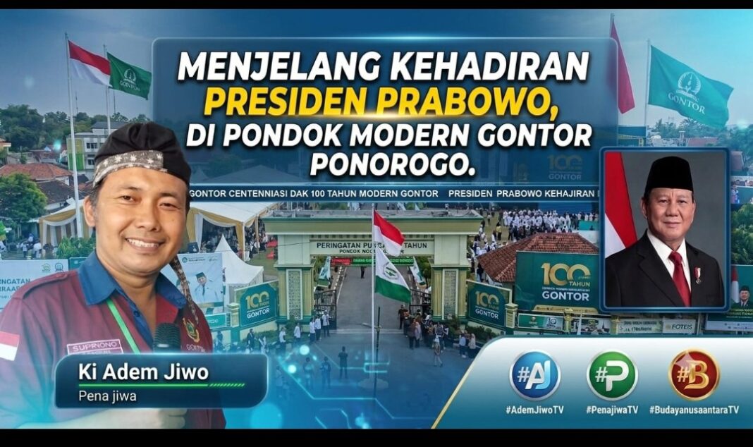 MENJELANG KEHADIRAN PRESIDEN PRABOWO , DI PONDOK MODERN GONTOR PONOROGO MENJELANG KEHADIRAN PRESIDEN PRABOWO , DI PONDOK MODERN GONTOR PONOROGO