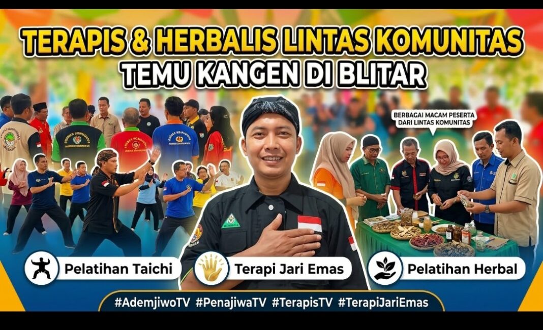 Terapis &Herbalis Lintas Komunitas, Ramaikan ” TEMU KANGEN ” di Blitar Terapis &Herbalis Lintas Komunitas, Ramaikan ” TEMU KANGEN ” di Blitar