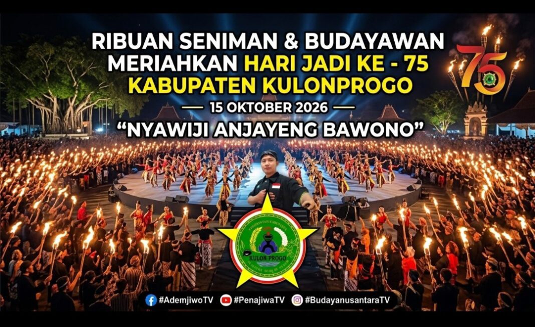 Ribuan Seniman & Budayawan,Meriahkan Hari Jadi ke – 75 Kabupaten Kulonprogo Ribuan Seniman & Budayawan,Meriahkan Hari Jadi ke – 75 Kabupaten Kulonprogo