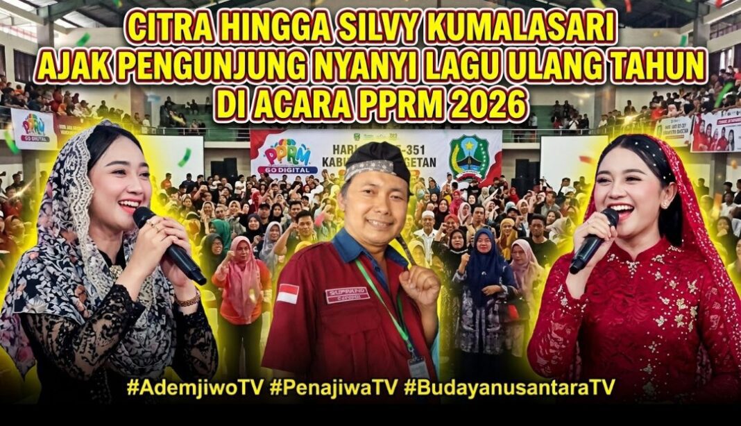 Citra, Hingga Silvy Kumalasari, ajak Pengunjung Nyanyi Lagu Ulang Tahun, Di acara PPRM 2026 Citra, Hingga Silvy Kumalasari, ajak Pengunjung Nyanyi Lagu Ulang Tahun, Di acara PPRM 2026